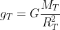 g_T = G \frac{M_T}{R_T^2 }